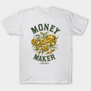 Money maker T-Shirt